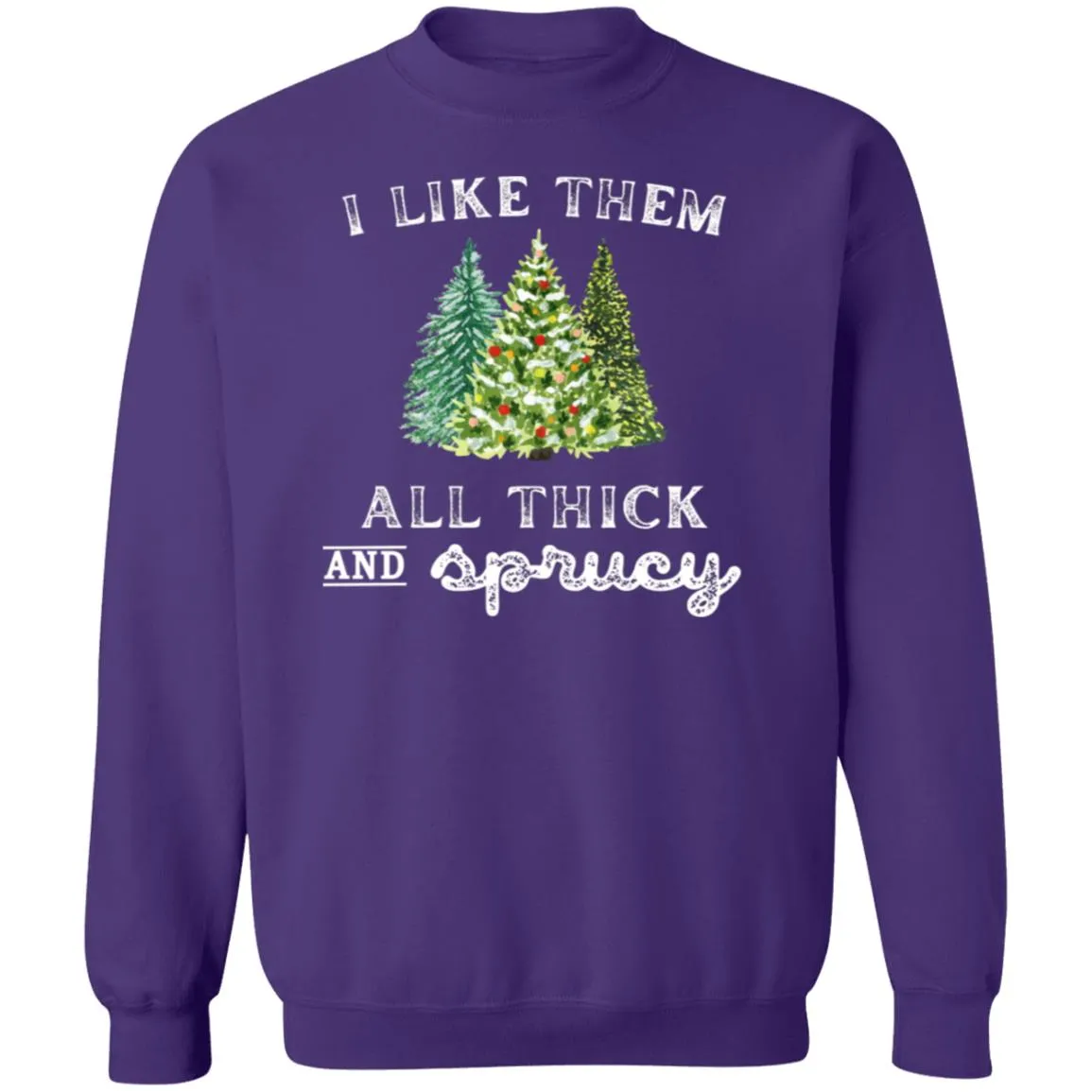 I Like Them All Thick Unisex Sweatshirt